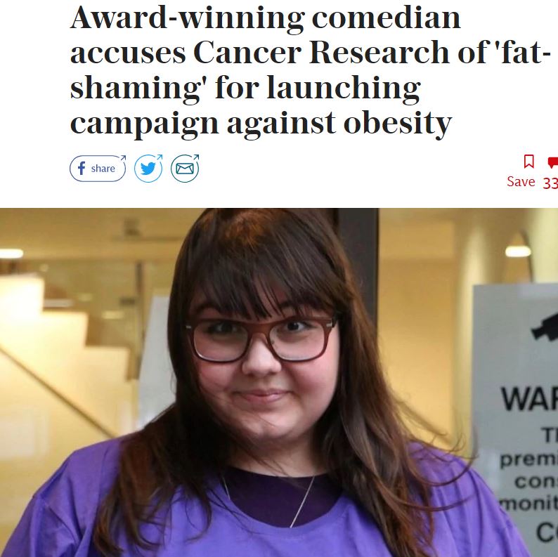 comedian vs cancer - Awardwinning comedian accuses Cancer Research of 'fat shaming' for launching campaign against obesity f Save 33 Waf prem con monit