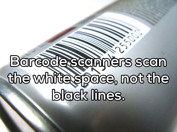 close up - Barcode scanners scan the white space, not the black lines.