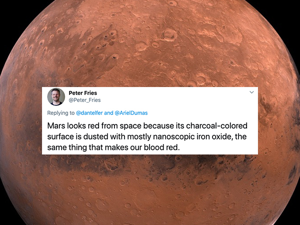 atmosphere - Peter Fries and Mars looks red from space because its charcoalcolored surface is dusted with mostly nanoscopic iron oxide, the same thing that makes our blood red.