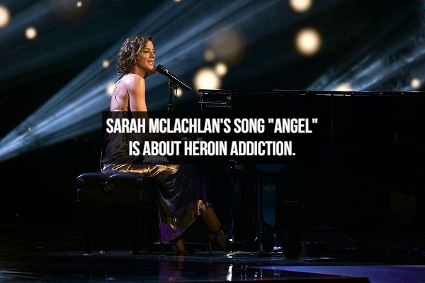 stage - Sarah Mclachlan'S Song "Angel" Is About Heroin Addiction.