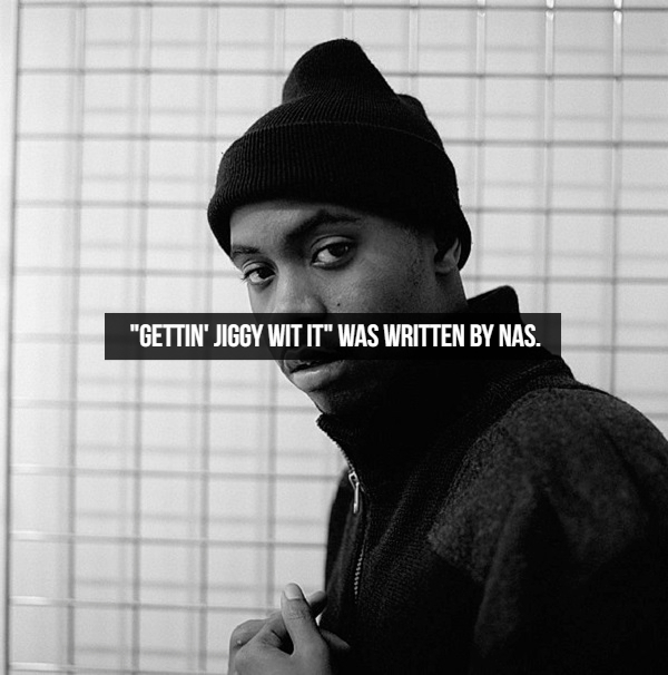 nas rapper - "Gettin' Jiggy Wit It" Was Written By Nas.