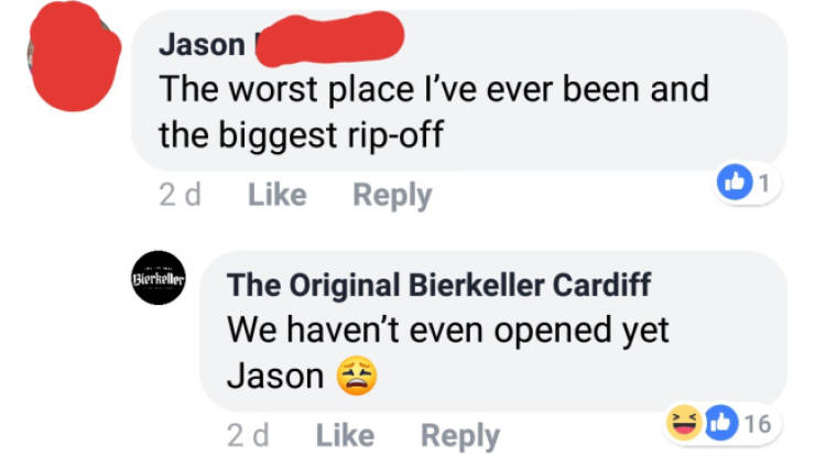 online advertising - Jason The worst place I've ever been and the biggest ripoff 2d Blerkeller The Original Bierkeller Cardiff We haven't even opened yet Jason 2d 16