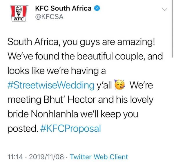 document - Kfc South Africa Kfc South Africa, you guys are amazing! We've found the beautiful couple, and looks we're having a Wedding y'all! We're meeting Bhut' Hector and his lovely bride Nonhlanhla we'll keep you posted. . Twitter Web Client