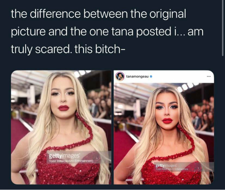 beauty - the difference between the original picture and the one tana posted i... am truly scared. this bitch tanamongeau tanamongeau gettyimages