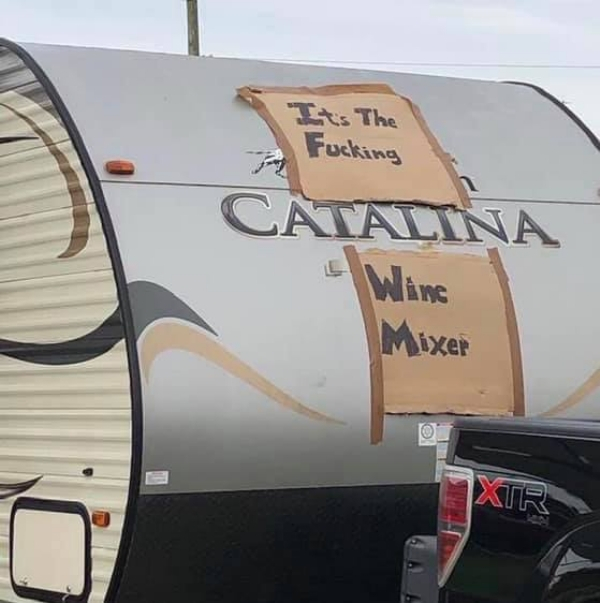 its the fucking catalina wine mixer rv - It's The Fucking Catalina Wine Mixer
