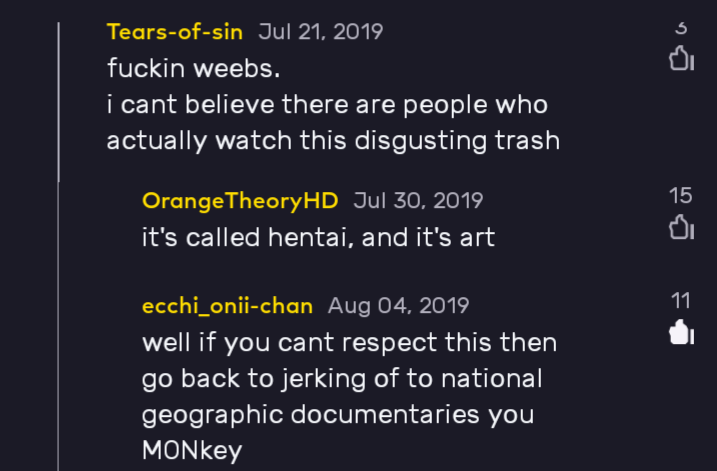 screenshot - Tearsofsin fuckin weebs. i cant believe there are people who actually watch this disgusting trash Orange TheoryHD it's called hentai, and it's art 'ecchi_oniichan , well if you cant respect this then go back to jerking of to national geograph