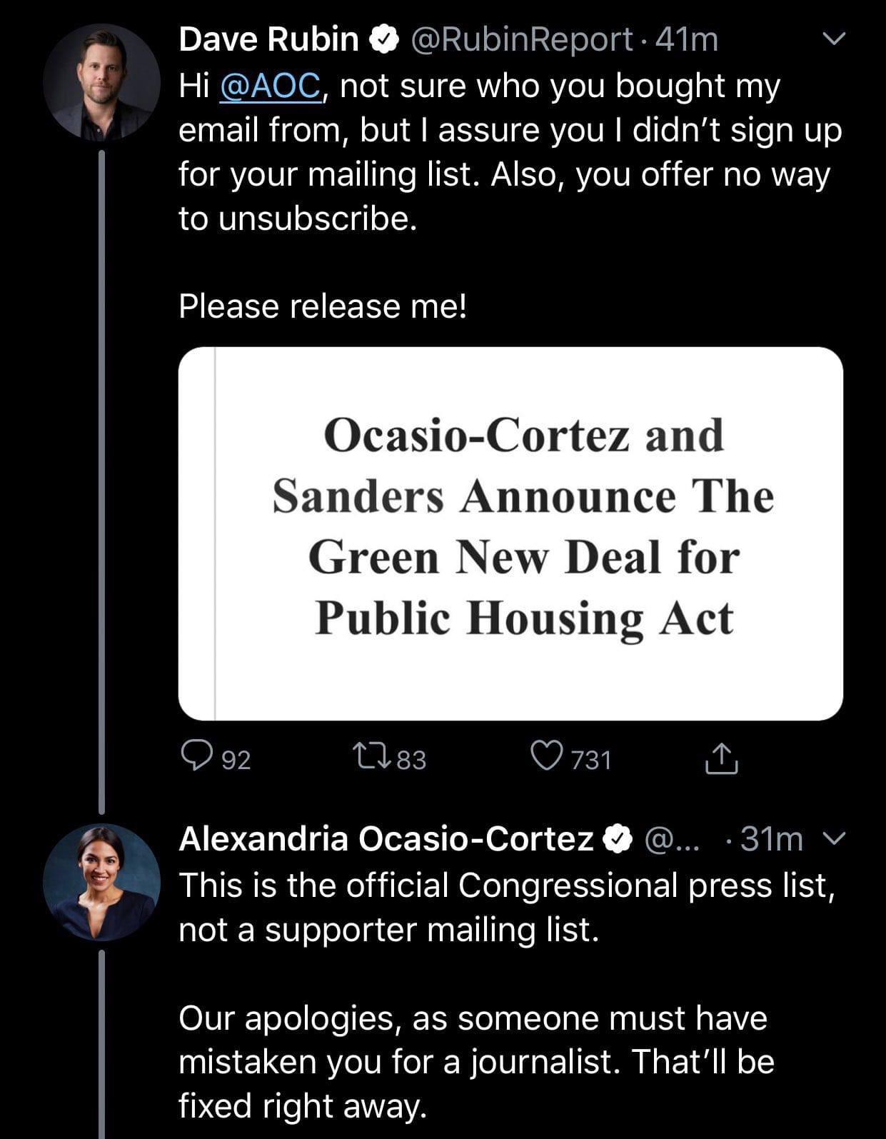 screenshot - Dave Rubin Report. 41m Hi , not sure who you bought my email from, but I assure you I didn't sign up for your mailing list. Also, you offer no way to unsubscribe. Please release me! OcasioCortez and Sanders Announce The Green New Deal for Pub