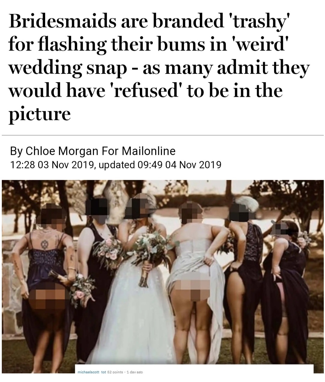 bridesmaids branded trashy for flashing their bums - Bridesmaids are branded 'trashy' for flashing their bums in 'weird' wedding snap as many admit they would have 'refused' to be in the picture By Chloe Morgan For Mailonline , updated michaelscott tot 52