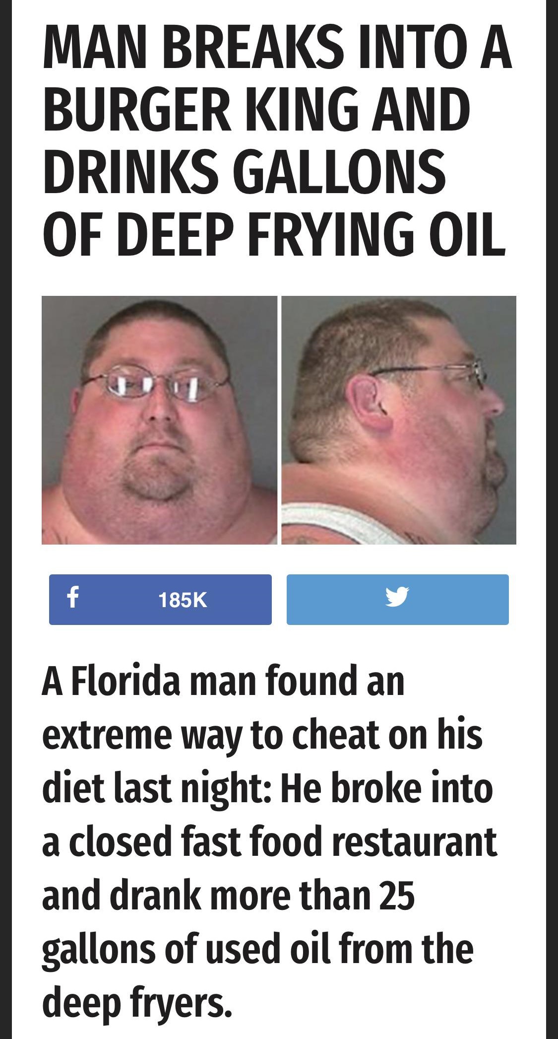 peter griffin in real life - Man Breaks Into A Burger King And Drinks Gallons Of Deep Frying Oil f A Florida man found an extreme way to cheat on his diet last night He broke into a closed fast food restaurant and drank more than 25 gallons of used oil fr