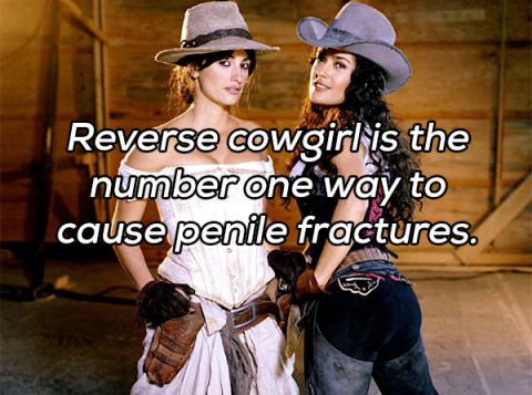 salma hayek penelope cruz western - Reverse cowgirl is the number one way to cause penile fractures. .