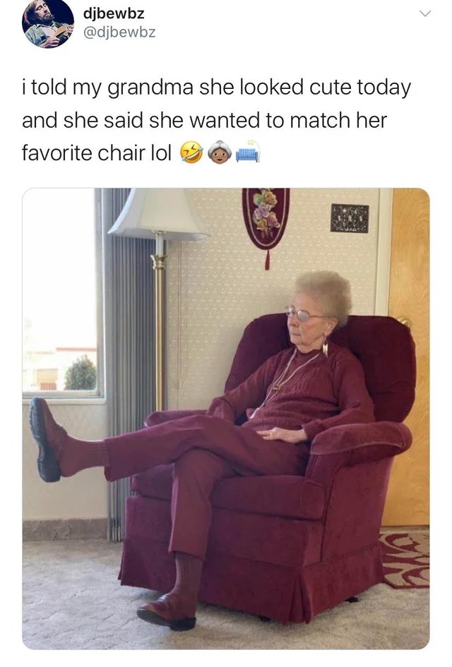 grandma wanted to match her favorite chair - djbewbz i told my grandma she looked cute today and she said she wanted to match her favorite chair lol so