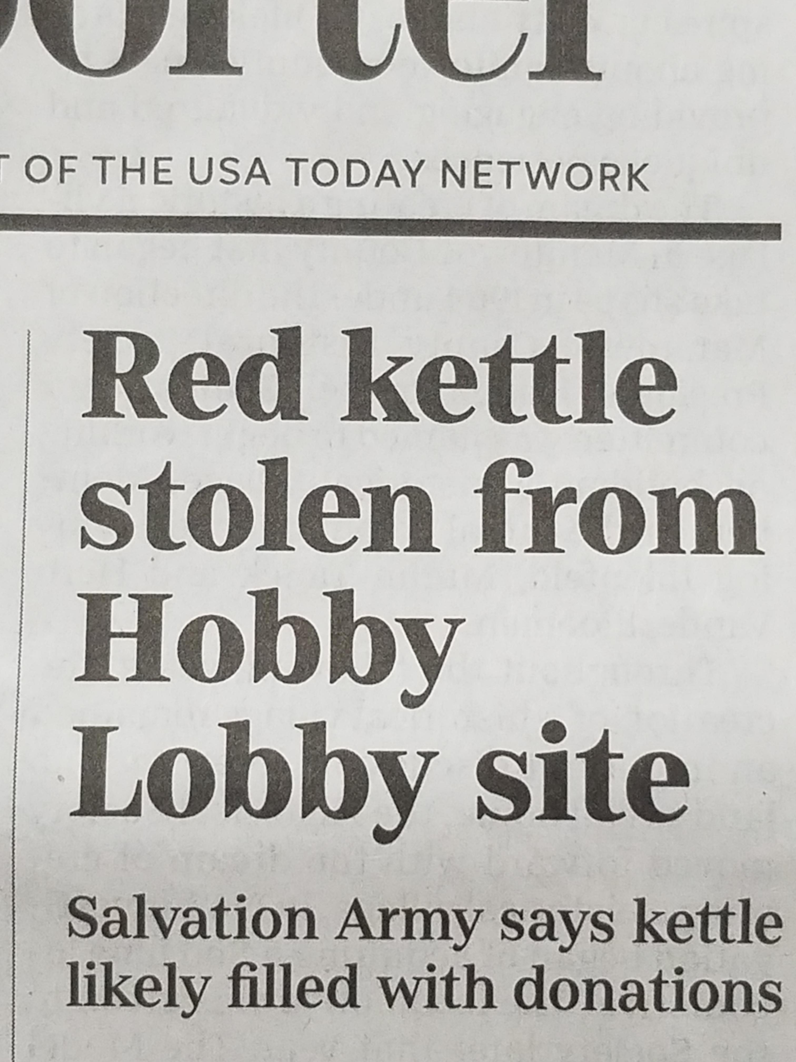 Ui Uli Of The Usa Today Network | Red kettle stolen from Hobby Lobby site Salvation Army says kettle ly filled with donations