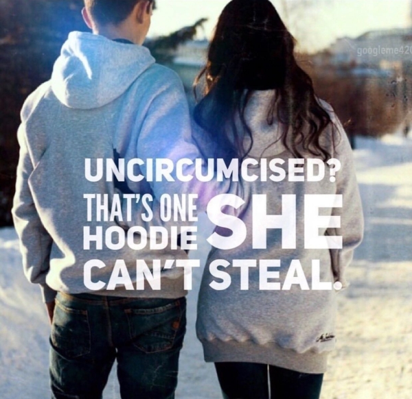 uncircumcised that's one hoodie she can t steal - googleme42 Uncircumcised? That'S One Hoodie Can'T Steal