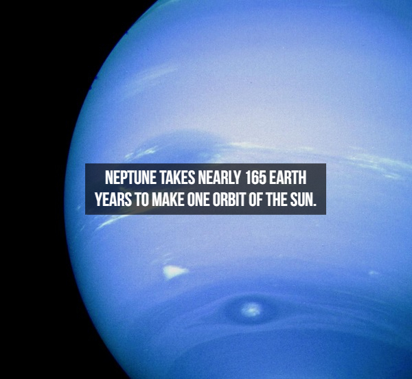 atmosphere - Neptune Takes Nearly 165 Earth 'Years To Make One Orbit Of The Sun.