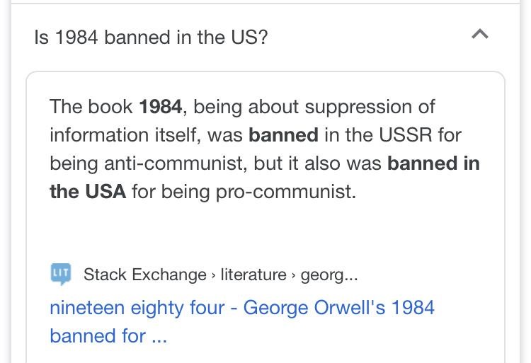 document - Is 1984 banned in the Us? The book 1984, being about suppression of information itself, was banned in the Ussr for being anticommunist, but it also was banned in the Usa for being procommunist. Lit Stack Exchange > literature > georg... ninetee