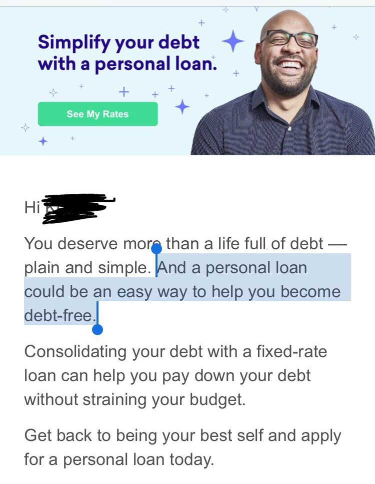 human behavior - Simplify your debt with a personal loan. See My Rates Hi . You deserve more than a life full of debt plain and simple. And a personal loan could be an easy way to help you become debtfree. Consolidating your debt with a fixedrate loan can