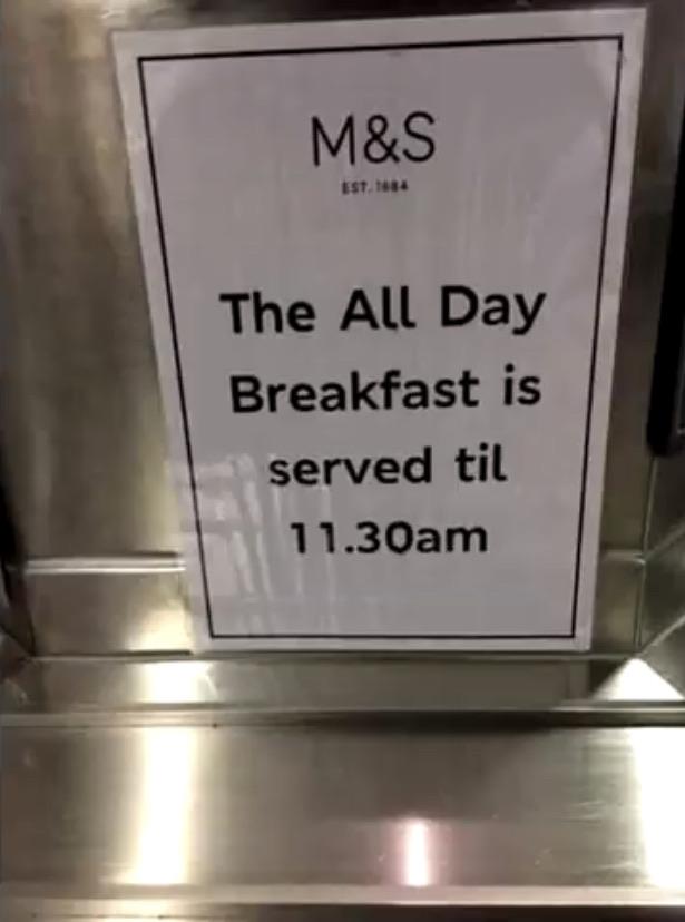 Humour - M&S The All Day Breakfast is served til 11.30am