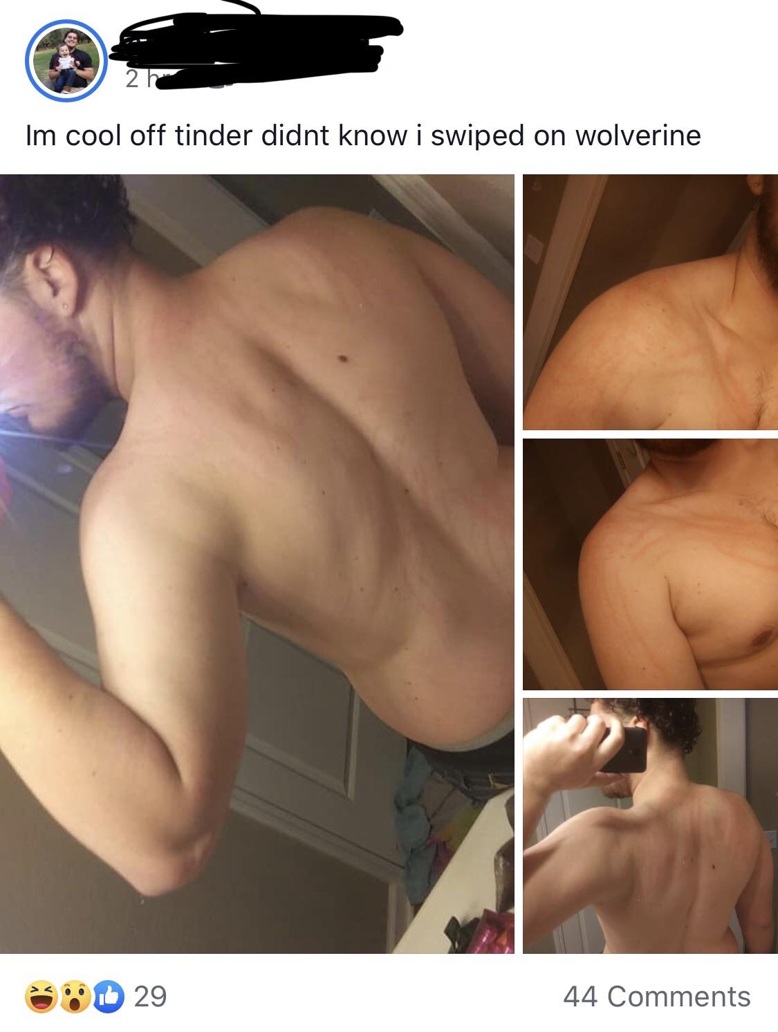 muscle - 2 he Im cool off tinder didnt know i swiped on wolverine 29 44