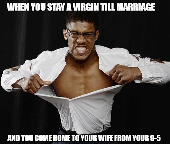 photo caption - When You Stay A Virgin Till Marriage And You Come Home To Your Wife From Your 95