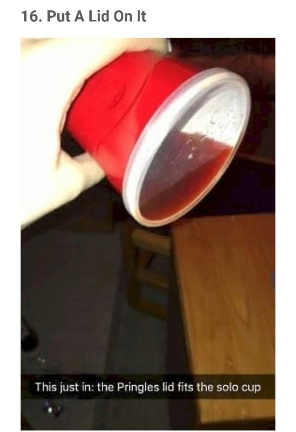 pringles lid solo cup - 16. Put A Lid On It This just in the Pringles lid fits the solo cup