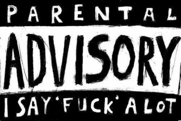 parental advisory funny - Pa Rental Advisory I Say Fuck A Lot
