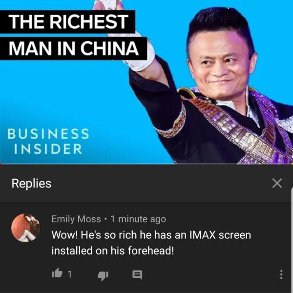 public speaking - The Richest Man In China Business Insider Replies Emily Moss . 1 minute ago Wow! He's so rich he has an Imax screen installed on his forehead!