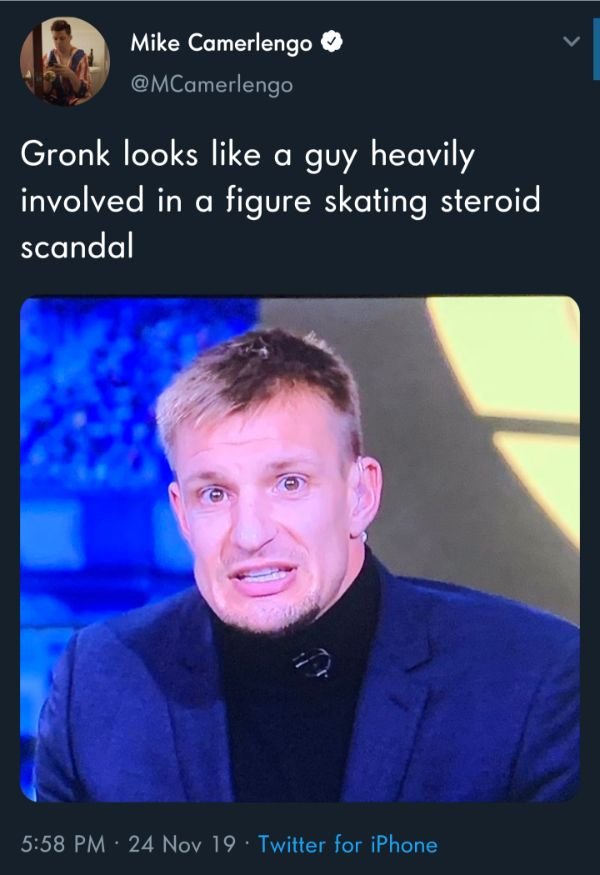photo caption - Mike Camerlengo Gronk looks a guy heavily involved in a figure skating steroid scandal 24 Nov 19. Twitter for iPhone