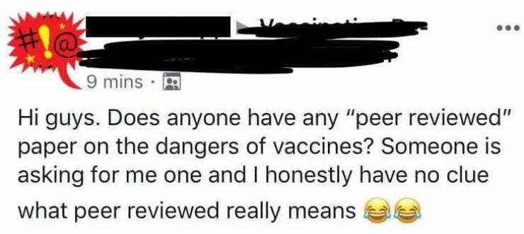 quotes - 9 mins. Hi guys. Does anyone have any "peer reviewed" paper on the dangers of vaccines? Someone is asking for me one and I honestly have no clue what peer reviewed really means as