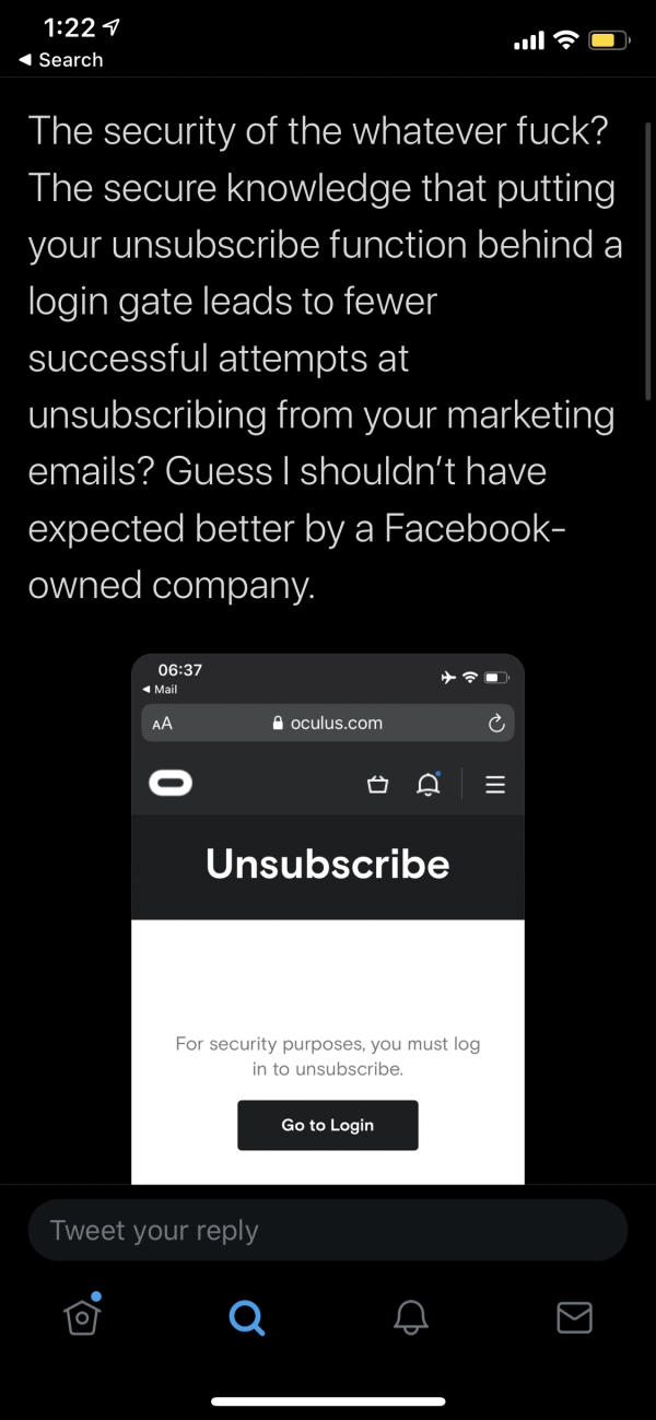 screenshot - Search The security of the whatever fuck? The secure knowledge that putting your unsubscribe function behind a 'login gate leads to fewer successful attempts at unsubscribing from your marketing emails? Guess I shouldn't have expected better 