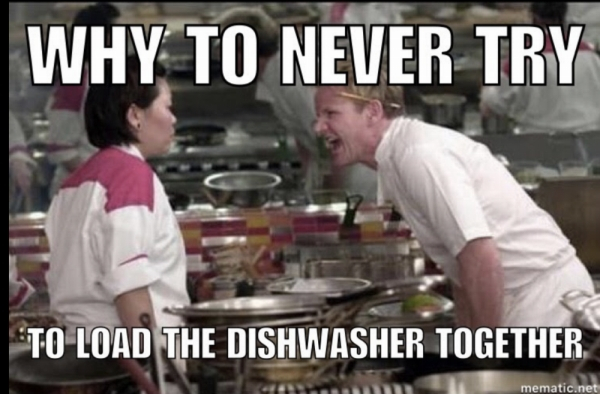 funny marriage memes - Why To Never Try To Load The Dishwasher Together mematic.net