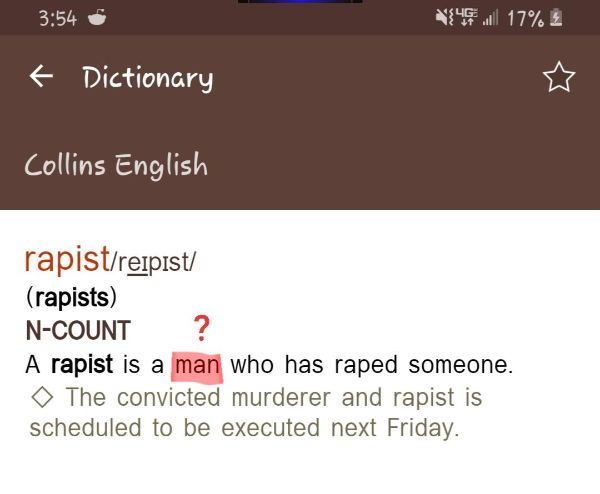 website - { l 17% Dictionary Collins English rapistreipist rapists NCount ? A rapist is a man who has raped someone. The convicted murderer and rapist is scheduled to be executed next Friday.
