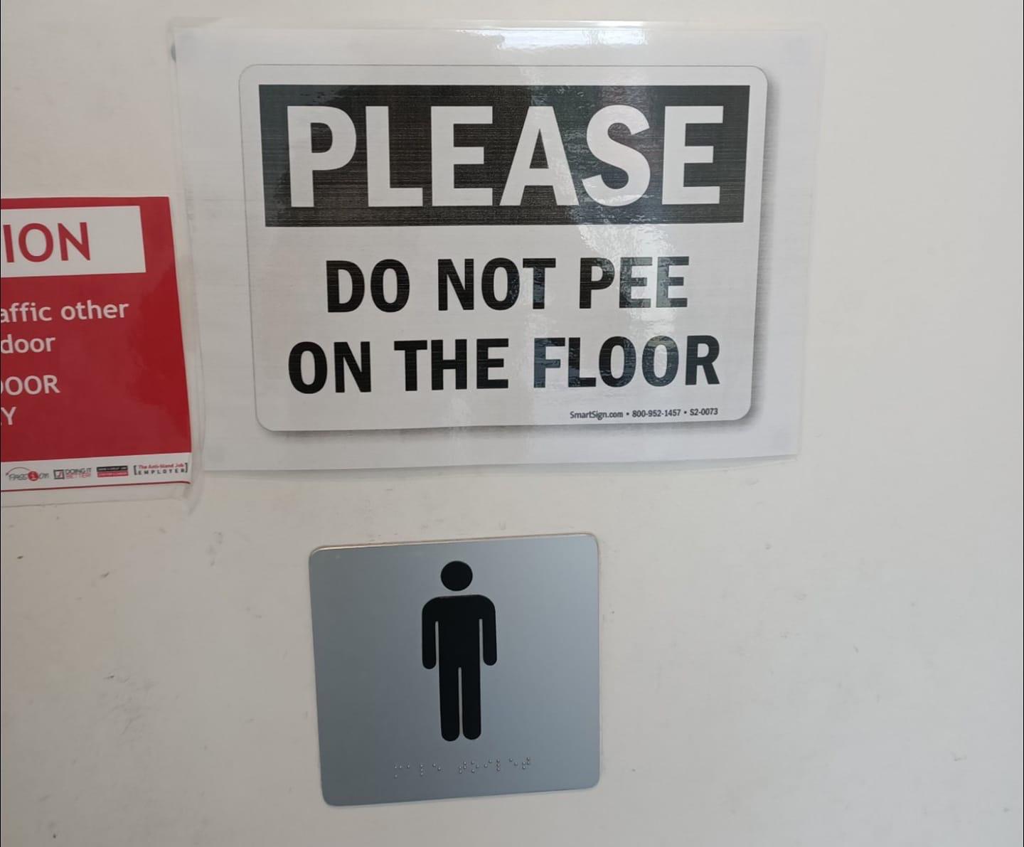 signage - Ion Please Do Not Pee On The Floor affic other door Oor SmartSign.com 8009521457. 520073