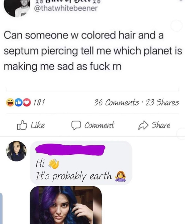 Septum piercing - Vull Video Can someone w colored hair and a septum piercing tell me which planet is making me sad as fuck rn Do 181 36 23 a Comment @ Hi It's probably earth a