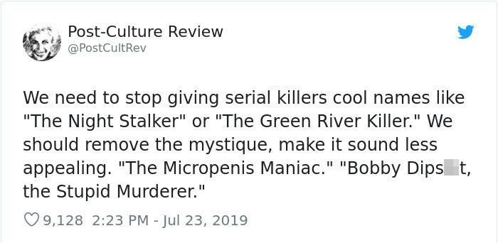 document - PostCulture Review We need to stop giving serial killers cool names