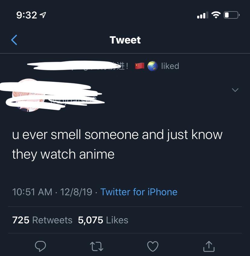 screenshot - Tweet >#! d u ever smell someone and just know they watch anime 12819. Twitter for iPhone 725 5,075