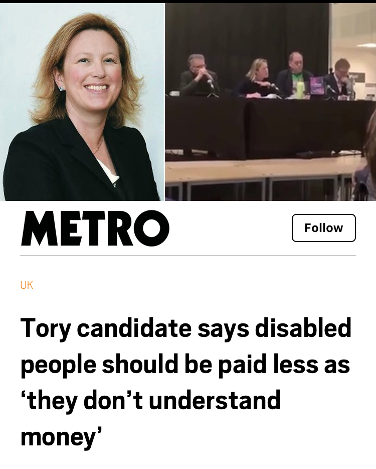 conversation - Metro Uk Tory candidate says disabled people should be paid less as "they don't understand money'