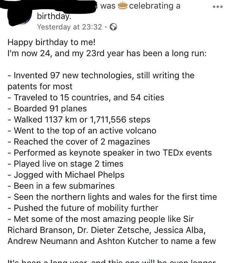 document - was celebrating a birthday. Yesterday at Happy birthday to me! I'm now 24, and my 23rd year has been a long run Invented 97 new technologies, still writing the patents for most Traveled to 15 countries, and 54 cities Boarded 91 planes Walked 11