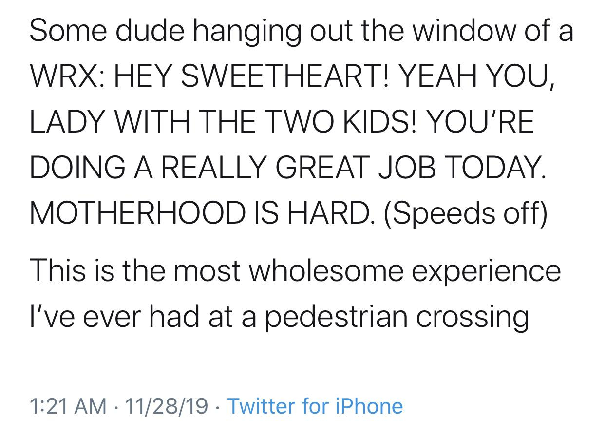 tonnis angle - Some dude hanging out the window of a Wrx Hey Sweetheart! Yeah You, Lady With The Two Kids! You'Re Doing A Really Great Job Today. Motherhood Is Hard. Speeds off This is the most wholesome experience I've ever had at a pedestrian crossing 1
