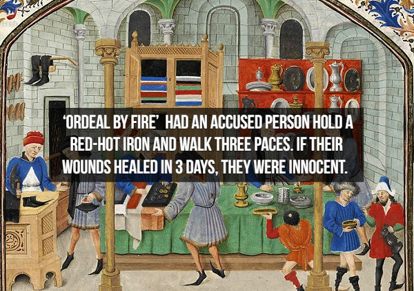 medieval markets - A Chile These "Ordeal By Fire' Had An Accused Person Holda RedHot Iron And Walk Three Paces. If Their Wounds Healed In 3 Days, They Were Innocent.