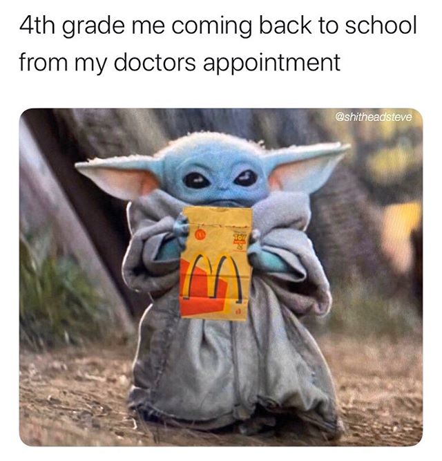 Yoda - 4th grade me coming back to school from my doctors appointment
