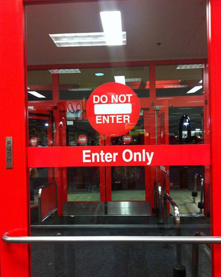 you had one job funny fail - Do Not Enter Out Enter Only