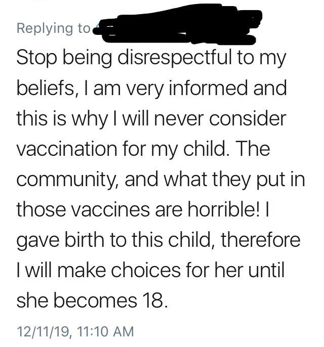 foster care quotes - Stop being disrespectful to my beliefs, I am very informed and this is why I will never consider vaccination for my child. The community, and what they put in those vaccines are horrible!! gave birth to this child, therefore I will ma