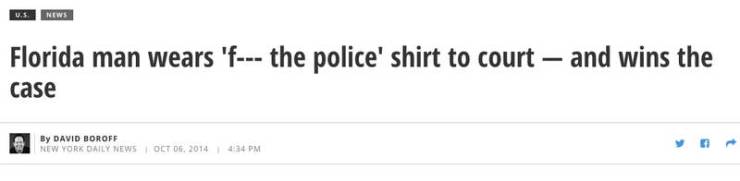 angle - U.S. News Florida man wears 'f the police' shirt to court and wins the case By David Boroff New York Daily News 07.08.2014 44 Pm