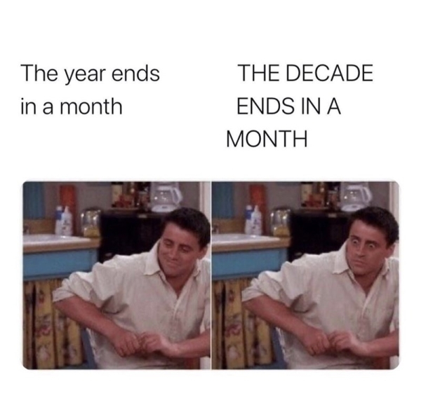 year ends in a month the decade ends in a month - The year ends in a month The Decade Ends In A Month