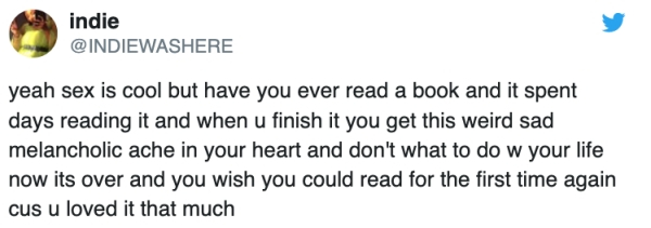 cavetown transmed - indie yeah sex is cool but have you ever read a book and it spent days reading it and when u finish it you get this weird sad melancholic ache in your heart and don't what to do w your life now its over and you wish you could read for 