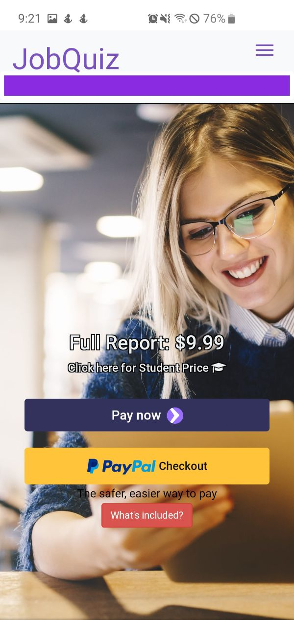 paypal - Add Do 76% E JobQuiz Full Report $9.99 Click here for Student Price Pay now >> P PayPal Checkout he safer, easier way to pay What's included?
