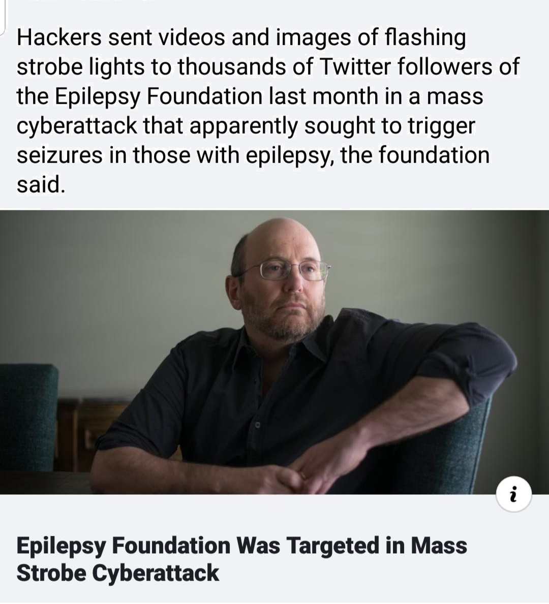 photo caption - Hackers sent videos and images of flashing strobe lights to thousands of Twitter ers of the Epilepsy Foundation last month in a mass cyberattack that apparently sought to trigger seizures in those with epilepsy, the foundation said. Epilep