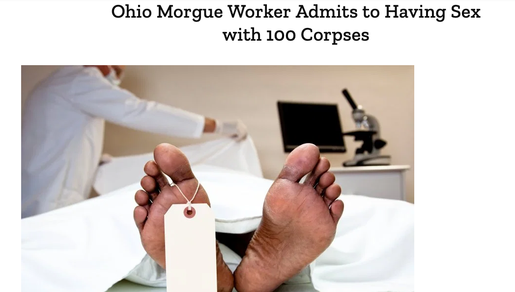 Autopsy - Ohio Morgue Worker Admits to Having Sex with 100 Corpses