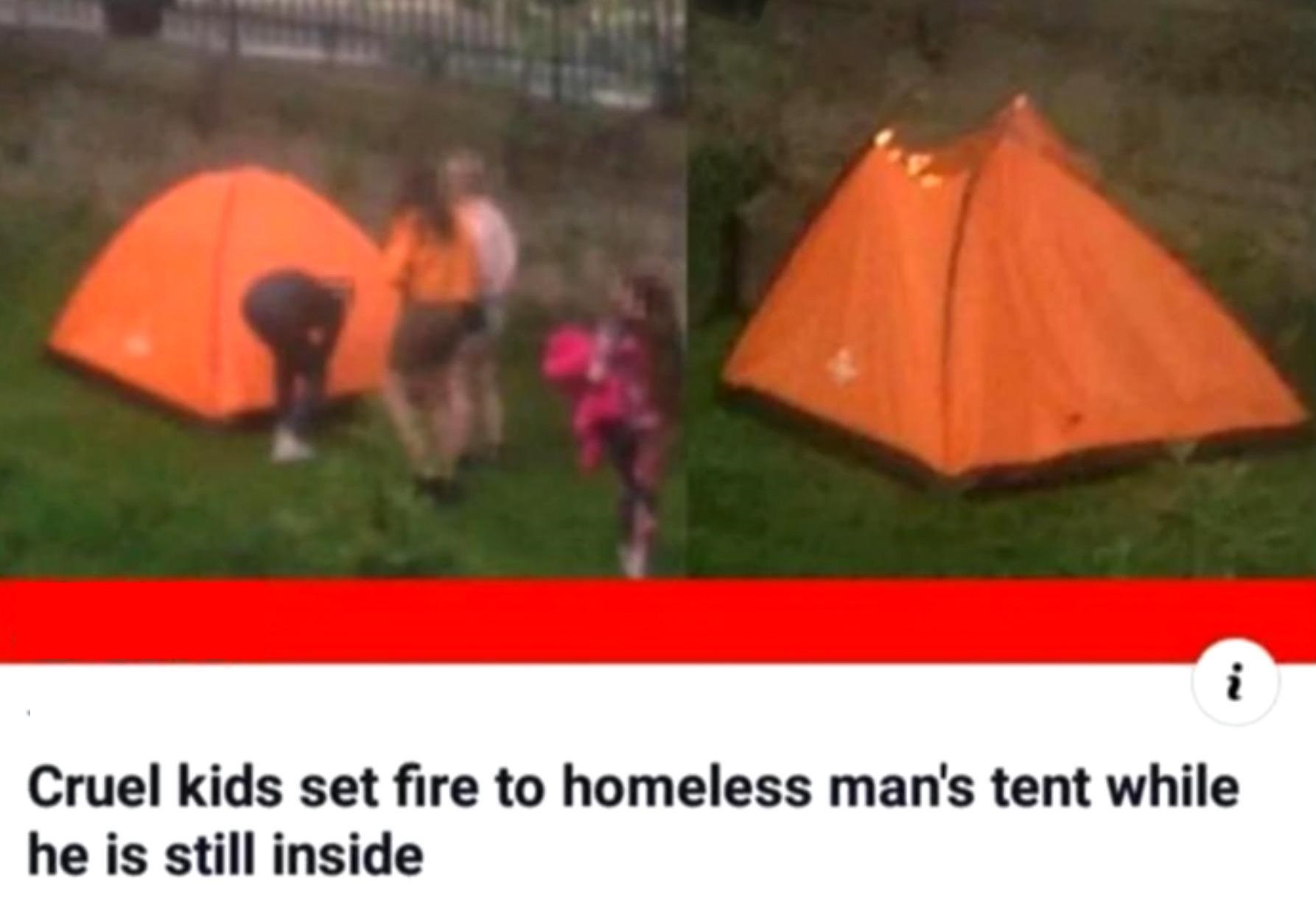 cruel kids set fire to homeless man's tent - Cruel kids set fire to homeless man's tent while he is still inside