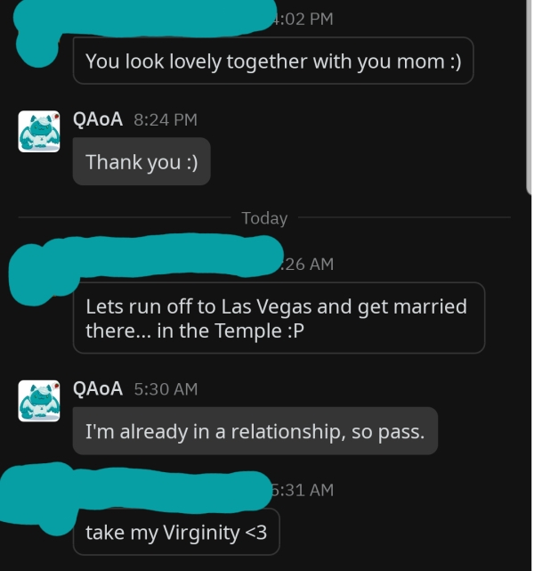 screenshot - You look lovely together with you mom , Qaa Thank you Today 26 Am Lets run off to Las Vegas and get married there... in the Temple P Qaa I'm already in a relationship, so pass. take my Virginity